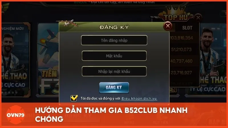 Hướng dẫn tham gia B52 đơn giản cho tân binh