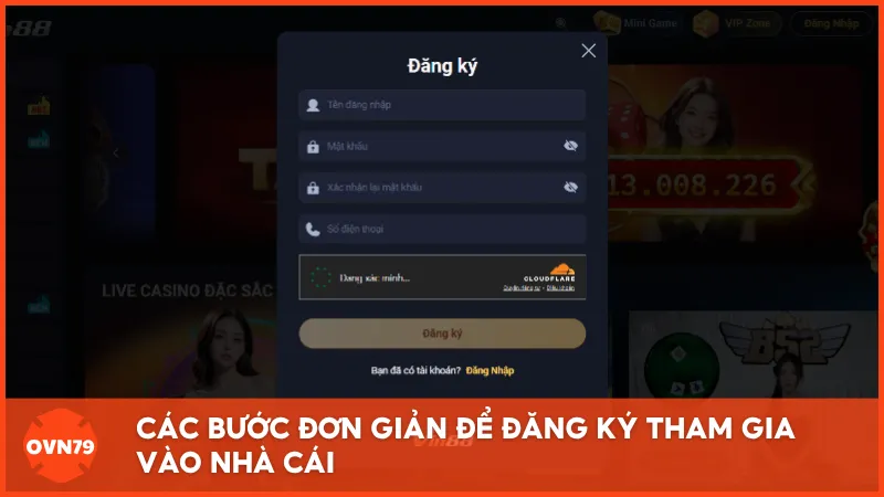 Các bước đơn giản để bạn đăng ký tham gia vào nhà cái VIN88