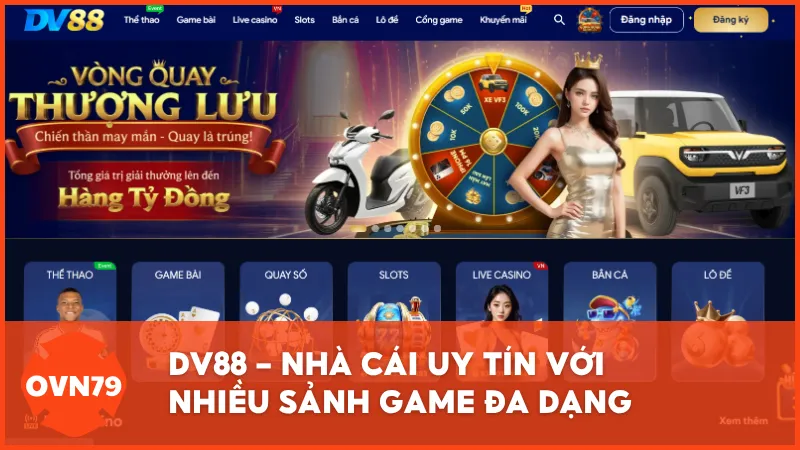 DV88 – Nhà cái mới uy tín, giao diện đẹp, khuyến mãi rõ ràng
