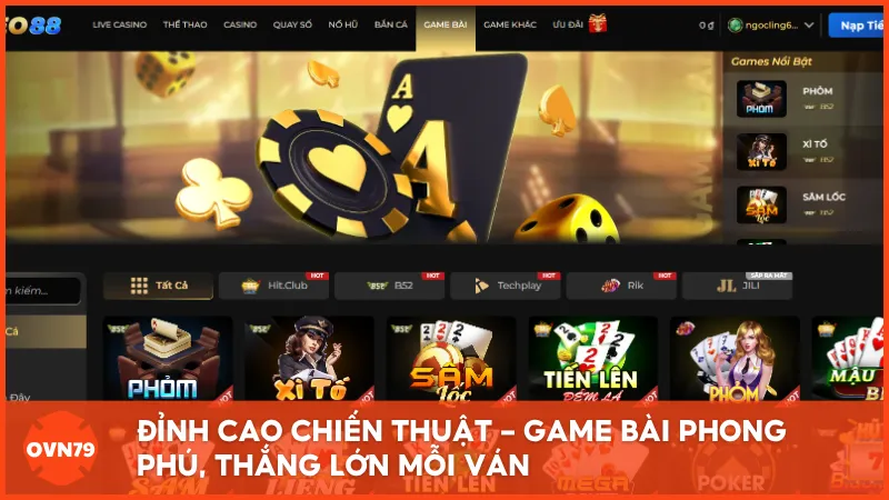 Đỉnh cao chiến thuật - Game bài phong phú, thắng lớn mỗi ván