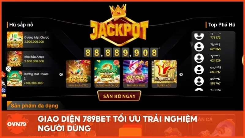 Giao diện 789BET tối ưu trải nghiệm người dùng