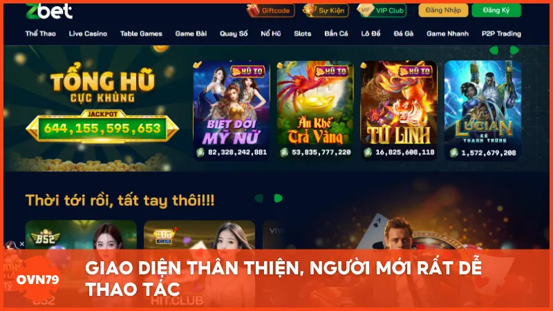 Giao diện thân thiện, người mới rất dễ thao tác