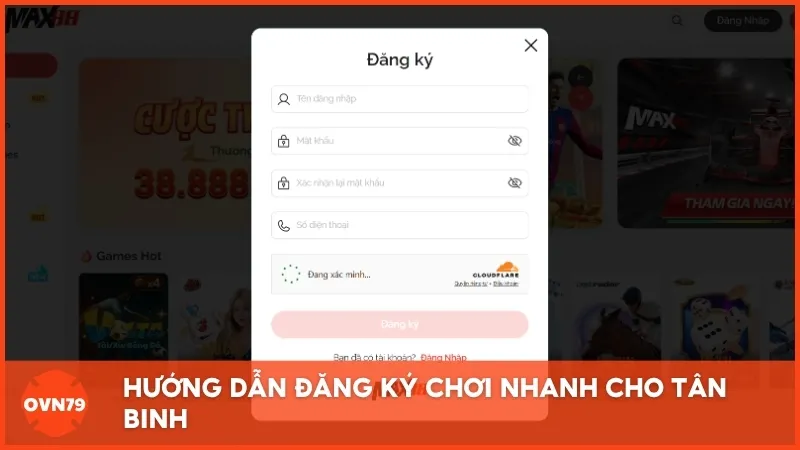 Hướng dẫn đăng ký chơi nhanh cho tân binh