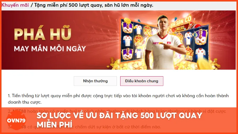Sơ lược về ưu đãi tặng 500 lượt quay miễn phí