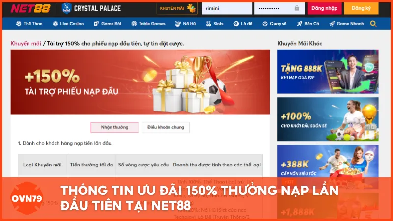 Thông tin ưu đãi 150% thưởng nạp lần đầu tiên tại NET88