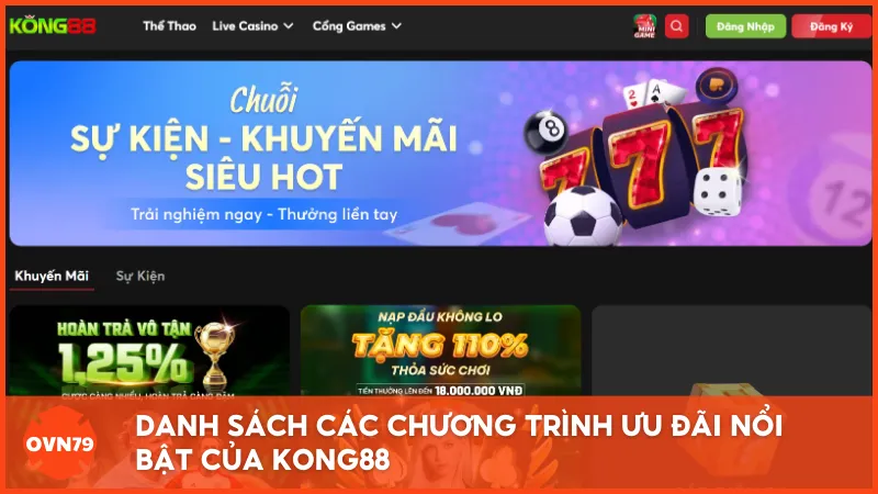 Danh sách các chương trình ưu đãi nổi bật của KONG88