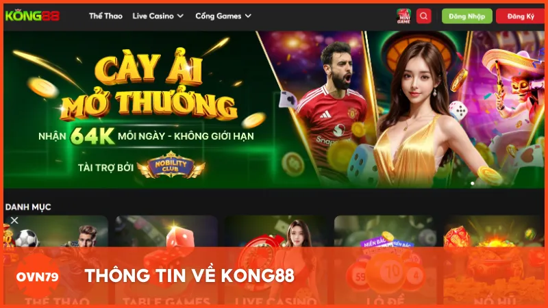 Giới thiệu về lịch sử ra đời và giấy phép hoạt động của thương hiệu KONG88