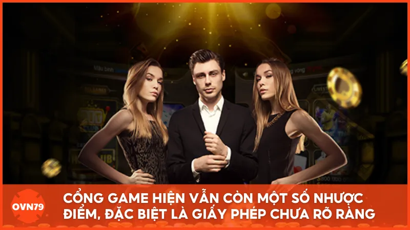 Cổng game hiện vẫn còn một số nhược điểm, đặc biệt là giấy phép chưa rõ ràng