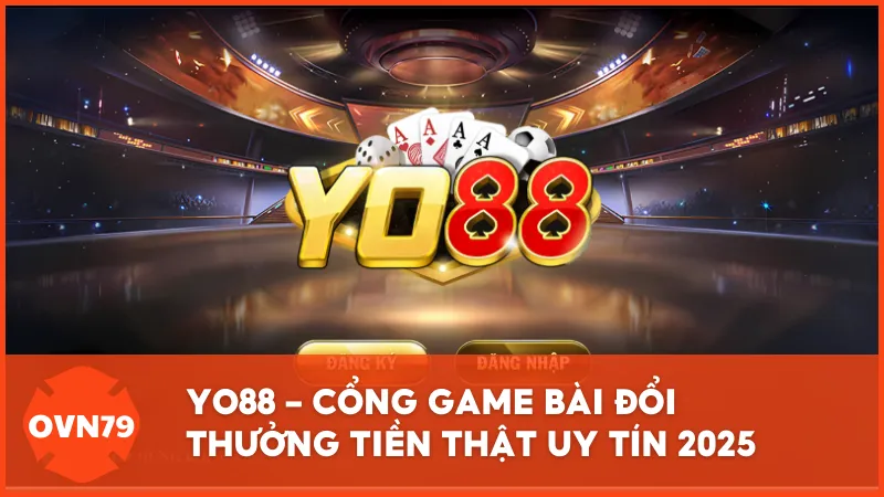 Yo88 review 2025 – Đánh giá cổng game bài đổi thưởng mới nhất