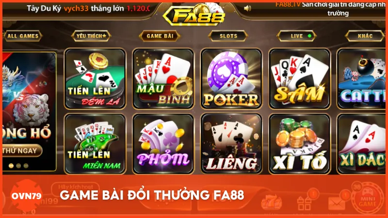 Game bài đổi thưởng là điểm nhấn cũng là sảnh được yêu thích nhất tại Fa88